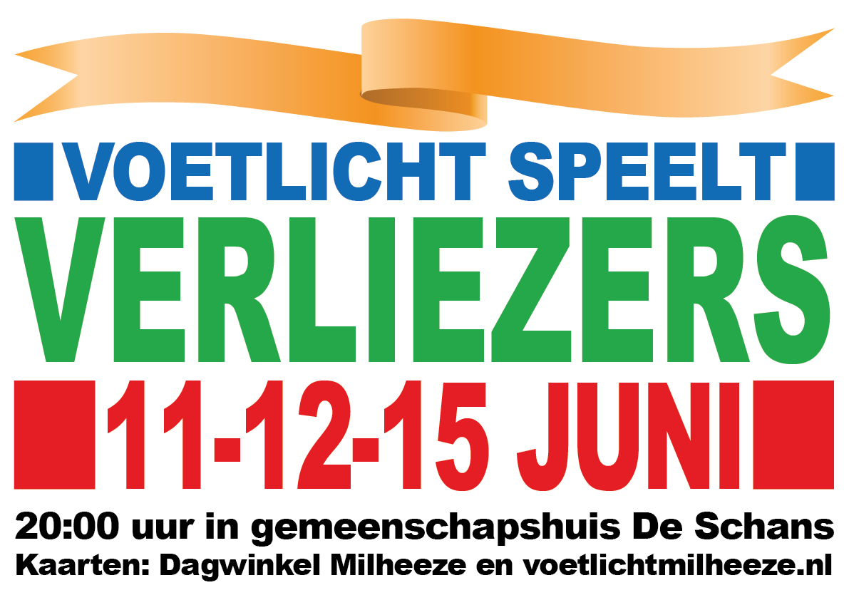 Voetlicht speelt Verliezers, 11-12-15 juni 2022